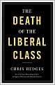 Death of the Liberal Class