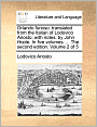 Orlando furioso: translated from the Italian of Lodovico Ariosto; with notes: by John Hoole. In five volumes. ... The second edition. Volume 2 of 5