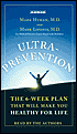 Ultraprevention: The 6-Week Plan That Will Make You Healthy for Life
