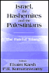 Israel, the Hashemites and the Palestinians (Cass Series in Israeli History, Politics and Society): The Fateful Triangle