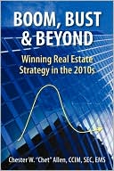 Boom, Bust & Beyond: Winning Real Estate Strategy in the 2010s