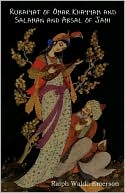 Rubaiyat Of Omar Khayyam And Salaman And Absal Of Jami