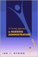 download A Caring Approach in Nursing Administration book