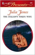 The Italian's Token Wife (Harlequin Presents #2440)