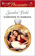 Surrender to Marriage (Harlequin Presents #2443)