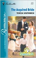The Acquired Bride (Silhouette Romance Series #1474)
