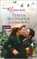 Crazy about the Boss (Harlequin Romance Series #3924)