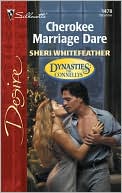 Cherokee Marriage Dare: Dynasties - the Connellys (Silhouette Desire)