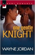 One Gentle Knight