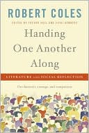 Handing One Another Along: Literature and Social Reflection