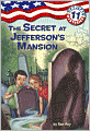 The Secret at Jefferson's Mansion (Capital Mysteries Series #11)