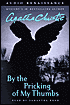 By the Pricking of My Thumbs (Tommy and Tuppence Series)