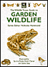 The Wildlife Trusts Guide to Garden Wildlife