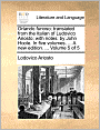 Orlando furioso: translated from the Italian of Ludovico Ariosto; with notes: by John Hoole. In five volumes. ... A new edition. ... Volume 5 of 5