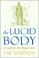 The Lucid Body: A Guide for the Physical Actor