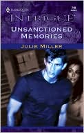 Unsanctioned Memories (Harlequin Intrigue #748)