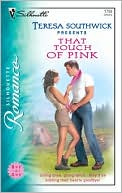 That Touch of Pink (Silhouette Romance #1799)