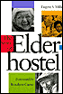 The Story of Elderhostel