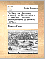 Rights of man: being an answer to Mr. Burke's attack on the French revolution. Seventh edition. By Thomas Paine, ...