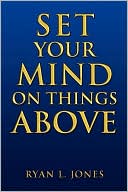 Set Your Mind On Things Above