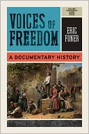 Voices of Freedom: A Documentary History