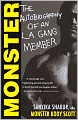 Monster: The Autobiography of an L.A. Gang Member