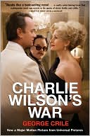 Charlie Wilson's War: The Extraordinary Story of the Largest Covert Operation in History