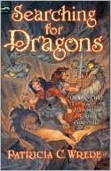 Searching for Dragons (Enchanted Forest Chronicles Series #2)