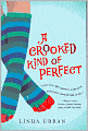 A Crooked Kind of Perfect