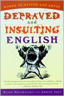 Depraved and Insulting English