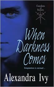When Darkness Comes by Alexandra Ivy