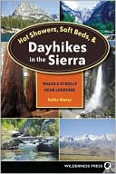 Hot Showers, Soft Beds and Dayhikes in the Sierra