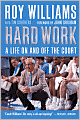 Hard Work: My Life On and Off the Court