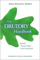 download Druidry Handbook : Spiritual Practice Rooted in the Living Earth book