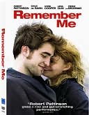 Remember Me with Robert Pattinson