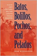 Batos, Bolillos, Pochos, And Pelados