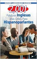 2,001 Palabras Inglesas Mas Utiles para Hispanoparlantes