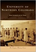 University of Northern Colorado (Campus History Series)