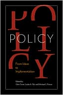 Policy: From Ideas to Implementation, In Honour of Professor G. Bruce Doern