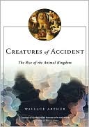 Creatures of Accident: The Rise of the Animal Kingdom