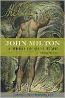 John Milton: A Hero of Our Time