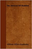 The Heiress Of Haddon