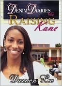 Raising Kane (Denim Diaries Series #5)