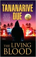 The Living Blood by Tananarive Due: Book Cover