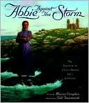 Abbie Against the Storm: The True Story of a Young Heroine and a Lighthouse