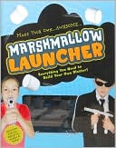Marshmallow Launcher: Ready, Aim, Fire-Here Come the Marshmallows!