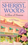 A Slice of Heaven (Sweet Magnolias Series #2)