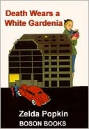 Death Wears a White Gardenia
