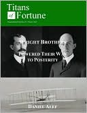 The Wright Brothers: Powered Their Way to Posterity
