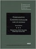 Dorsen, Rosenfeld, Sajo and Baer's Comparative Constitutionalism: Cases and Materials, 2d